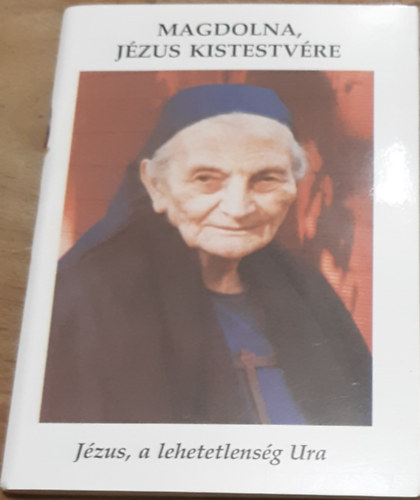 Magdolna, Jzus kistestvre