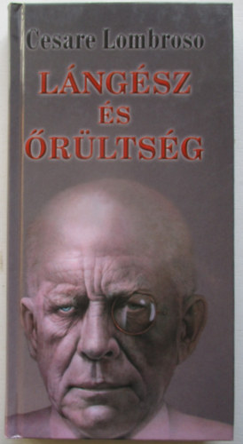 Cesare Lombroso - Lngsz s rltsg