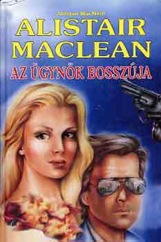 A. Maclean; A. MacNeill - Az �gyn�k bossz�ja