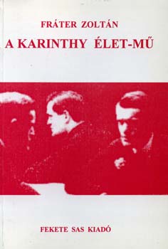 Frter Zoltn - A Karinthy let-m