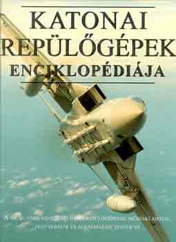 Katonai repülőgépek enciklopédiája