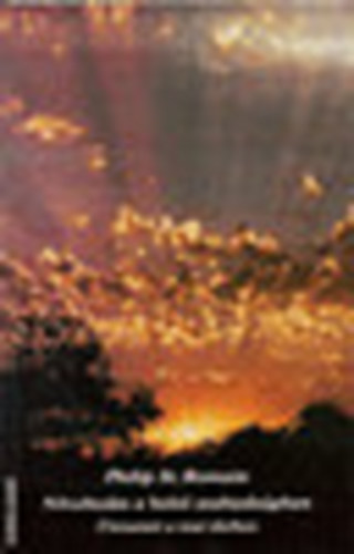 Philip St. Romain - N�veked�s a bels� szabads�gban