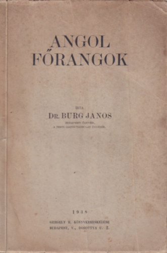 Dr. Burg Jnos - Angol frangok