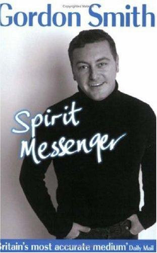 Gordon Smith - Spirit messenger