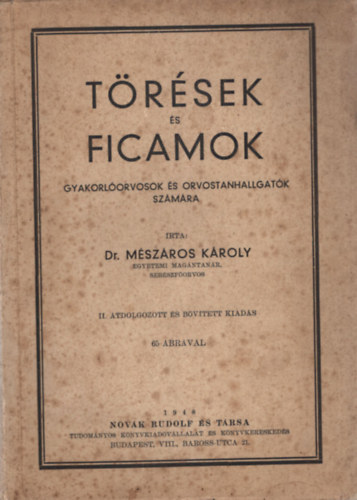 Dr. M�sz�ros K�roly - T�r�sek �s ficamok