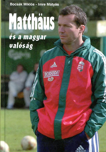Bocsák Miklós; Imre Mátyás - Matthaus és a magyar valóság