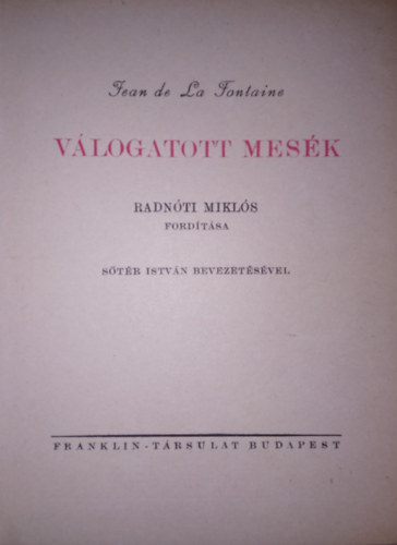Jean De La Fontaine - Válogatott mesék /Kétnyelvű remekművek/.