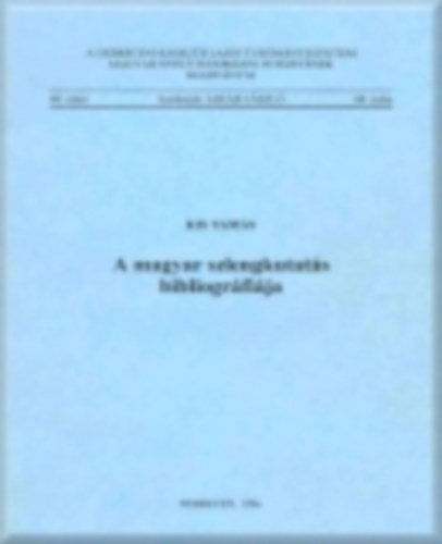 Kis Tam�s - A magyar szlengkutat�s bibliogr�fi�ja