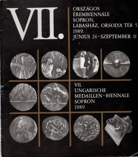 Baranyi Judit  (szerk.) - VII. Orszgos rembiennle Sopron, 1989. jnius 24-szeptember 11.