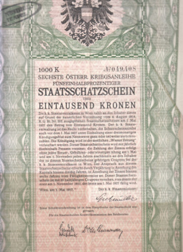 Sechste Österreichische Kriegsanlaihe Fünfeinhalbprozentiger Staatsschatzschein (államkötvény)- történelmi értékpapír, eredeti