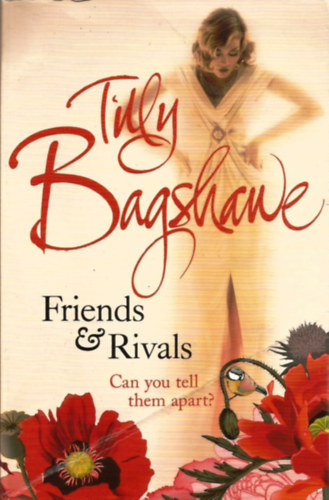 Tilly Bagshawe - Friends and Rivals