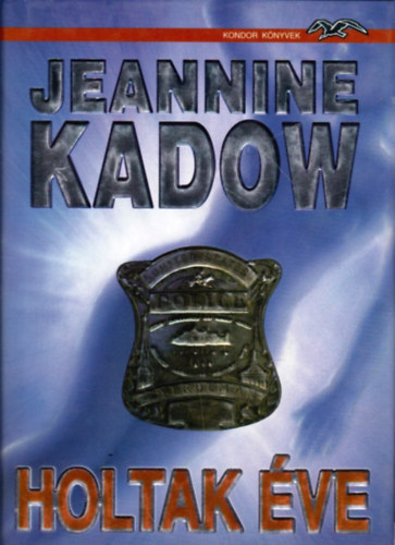 Jeannine Kadow - Holtak �ve