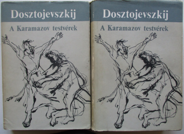 Fjodor Mihajlovics Dosztojevszkij - A Karamazov testvrek I-II.