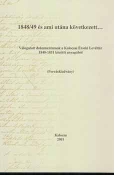 1848/49 �s ami ut�na k�vetkezett...