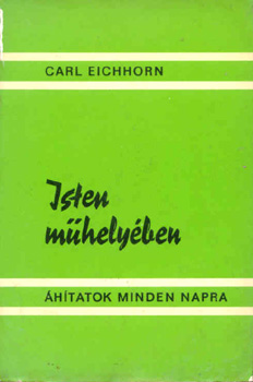 Karl Einchorn - Isten m�hely�ben - �h�tatok minden napra