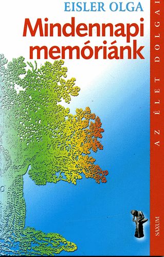 Dr. Eisler Olga - Mindennapi mem�ri�nk