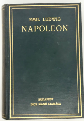 Emil Ludwig - Napoleon