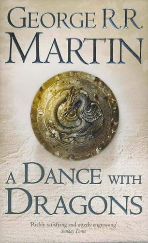 George R. R. Martin - A Dance with Dragons