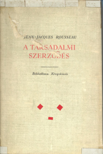 Jean-Jacques Rousseau - A trsadalmi szerzds