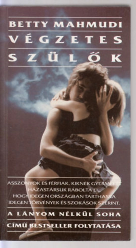 Betty Mahmudi - V�gzetes sz�l�k