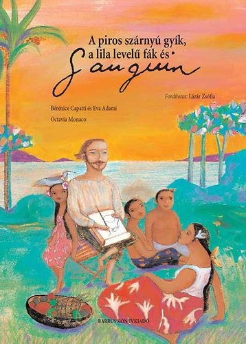 Brnice Capatti, Octavia Monaco Eva Adami - A piros szrny gyk, a lila level fk s Gauguin