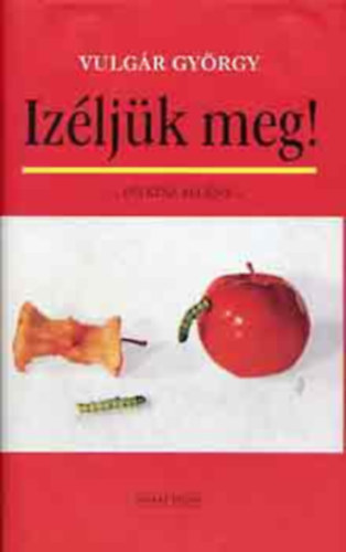 Vulgr Gyrgy - Izljk meg!-Flksz regny