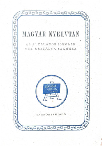 Szemere Gyula Somfai Lszl - Magyar nyelvtan az ltalnos iskolk VIII. osztlya szmra