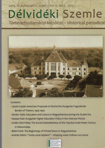 Zakar P�ter - D�lvid�ki Szemle- T�rt�nettudom�nyi foly�irat 2017. IV. �vfolyam 2. sz�m