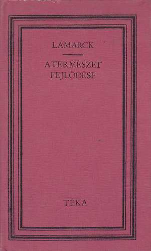 Lamarck - A term�szet fejl�d�se (t�ka)