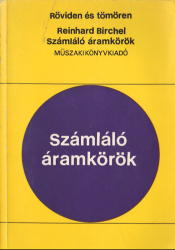 Reinhard Birchel - Szmll ramkrk (Rviden s tmren)