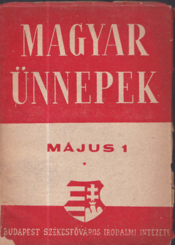 dr. Vzsonyi Endre - Magyar nnepek - Mjus 1