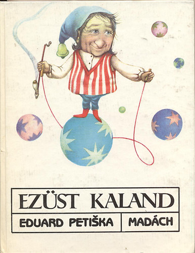 Eduard Petiska - Ez�st kaland