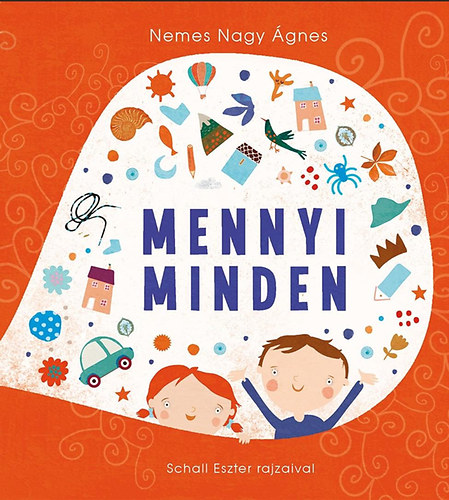 Nemes Nagy Ágnes - Mennyi minden