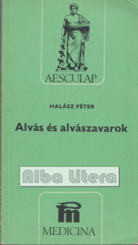 Halsz Pter - Alvs s alvszavarok - Aesculap