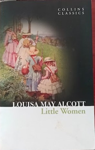 Louisa May Alcott - Little Women (Collins Classics)