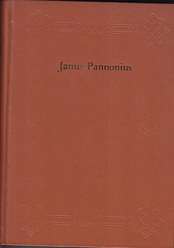 Tank�nyvkiad� - Janus Pannonius munk�i latinul �s magyarul