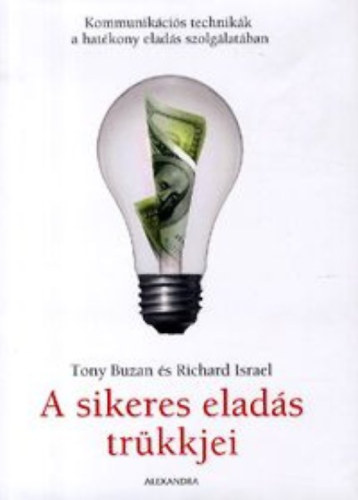 Richard Israel; Tony Buzan - A sikeres elads trkkjei