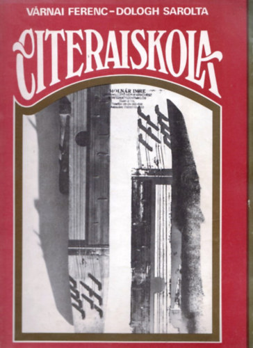 Vrnai Ferenc; Dologh Sarolta - Citeraiskola - Bevezets a citerajtkba