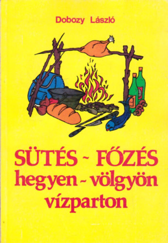 Dobozy Lszl - Sts-fzs hegyen-vlgyn vzparton