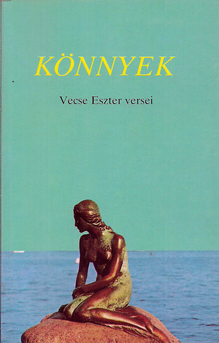 Vecse Eszter - Knnyek