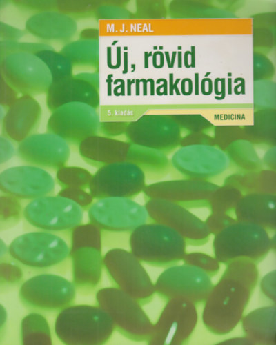 M. J. Neal - �j, r�vid farmakol�gia