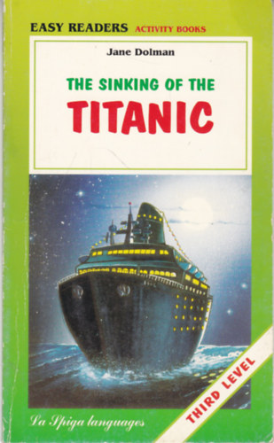 Jane Dolman - THE SINKING OF THE TITANIC /EASY READERS/