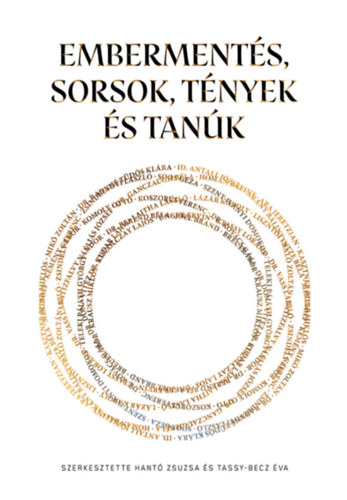 Tassy-Becz va  (szerk.) Hant Zsuzsa (szerk.) - Emberments, Sorsok, Tnyek s Tank