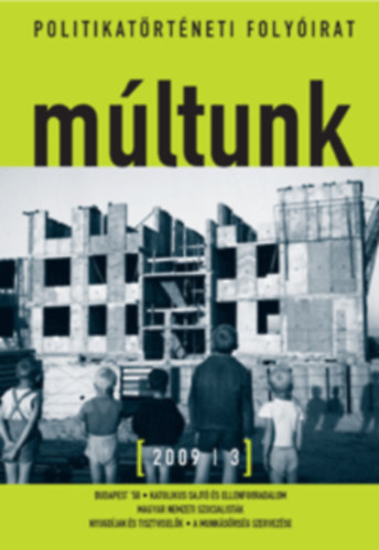 Mltunk (Politikatrtneti folyirat) 2009/3.