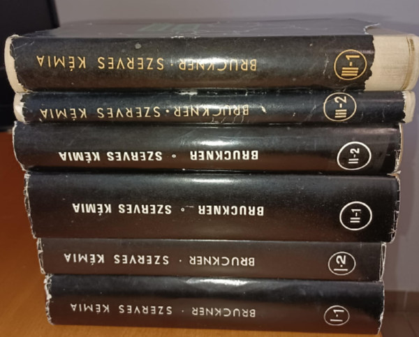 Bruckner Gy�z� - Szerves k�mia I-VI. (I/1-2., II/1-2., III/1-2.)