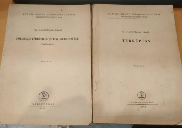 Irm�di-Moln�r L�szl� dr. - 2 db F�ldrajzi t�rk�ph�l�zatok szerkeszt�se (Vet�lettan) + T�rk�ptan