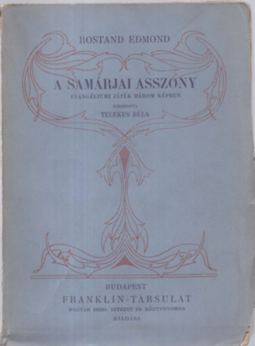 Rostand Edmond - A samrjai asszony