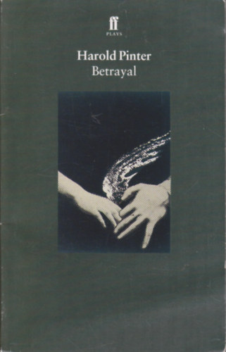Harold Pinter - Betrayal (Faber Drama)
