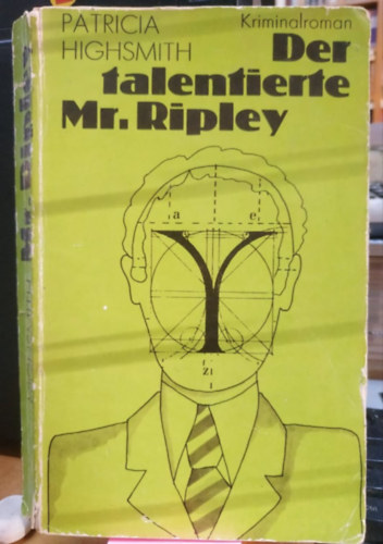 Patricia Highsmith - Der talentierte Mr. Ripley