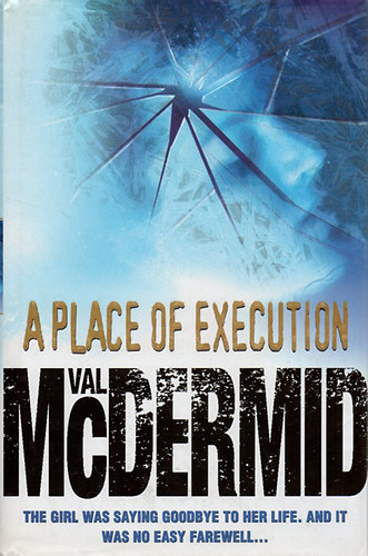 Val McDermid - A Place of Execution